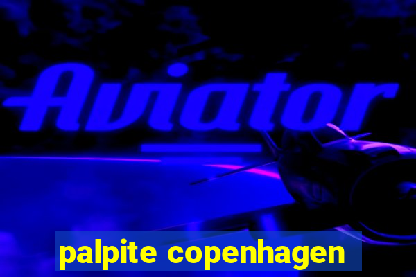 palpite copenhagen